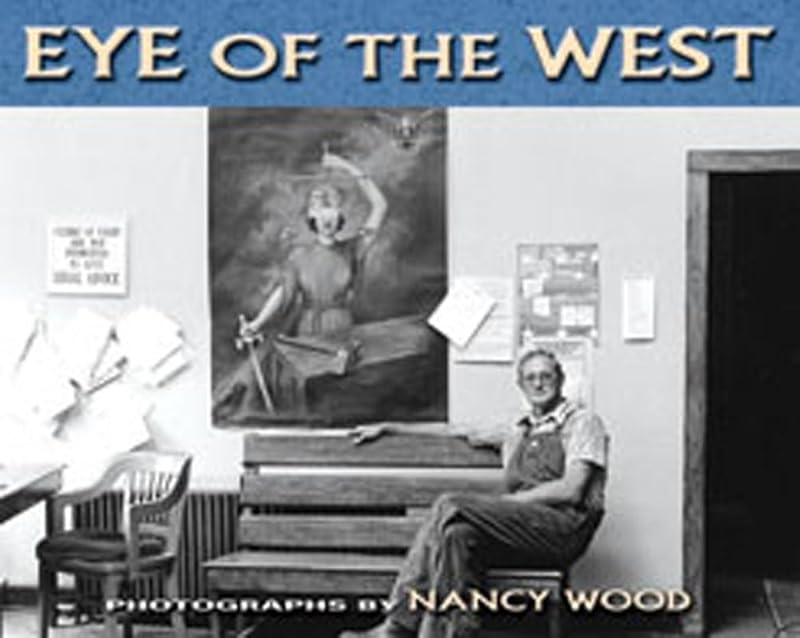 Eye of the West by Nancy Wood