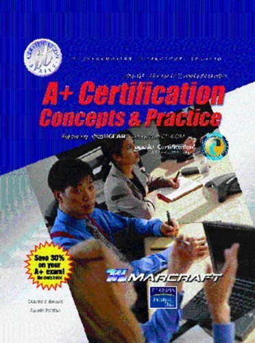 A+ Certification: Concepts and Practices by Charles Brooks