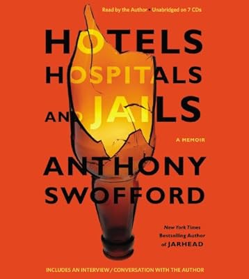 Hotels, Hospitals, and Jails: A Memoir