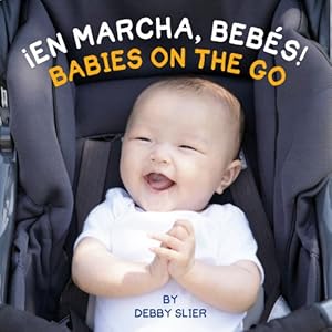 &iexcl;En marcha, Beb&eacute;s! / Babies On the Go!