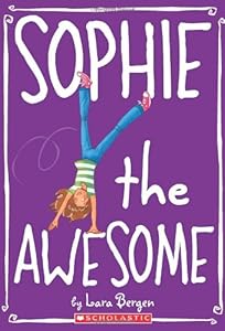 Sophie #1: Sophie the Awesome