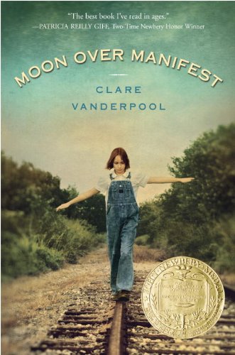 Moon Over Manifest by Clare Vanderpool
