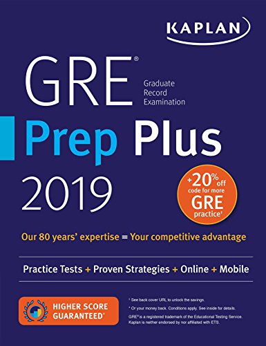 GRE Prep Plus 2019: Practice Tests + Proven Strategies + Online + Video + Mobile by Kaplan Test Prep