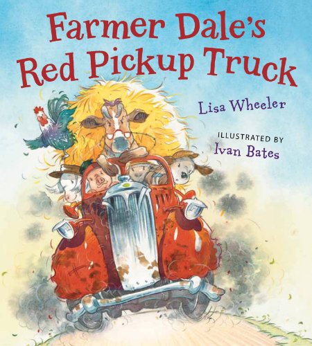 Farmer Dale's Red Pickup Truck board book by Lisa Wheeler