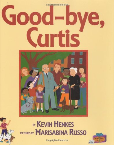 Good-bye, Curtis by Kevin Henkes