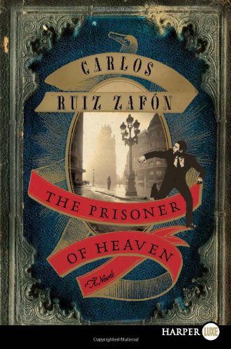 The Prisoner of Heaven LP: A Novel by Carlos Ruiz Zafon
