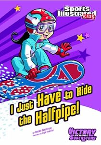 I Just Have to Ride the Half-Pipe
