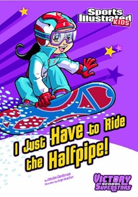 I Just Have to Ride the Half-Pipe