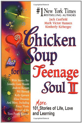 Chicken Soup for the Teenage Soul II (Chicken Soup for the Soul) by Jack Canfield