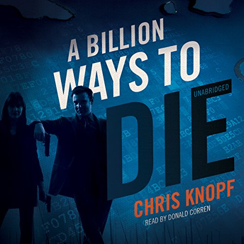 A Billion Ways to Die: Library Edition by Chris Knopf