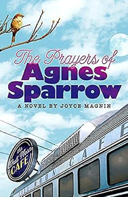 The Prayers of Agnes Sparrow: A Novel of Bright's Pond