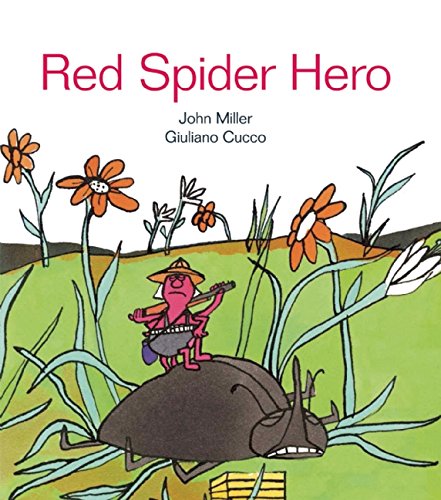 Red Spider Hero by John Miller