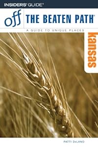 Kansas Off the Beaten Path, 8th (Off the Beaten Path Series)