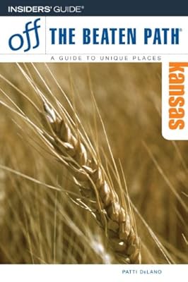 Kansas Off the Beaten Path, 8th (Off the Beaten Path Series)