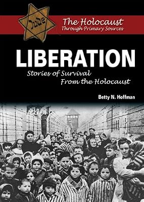 Liberation: Stories of Survival from the Holocaust