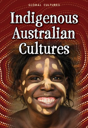Indigenous Australian Cultures (Global Cultures) by Mary Colson
