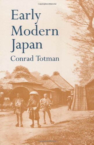 Early Modern Japan by Conrad Totman