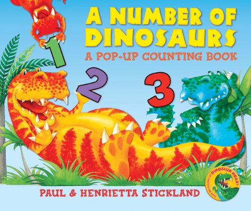 A Number of Dinosaurs: A Pop-Up Counting Book by Paul Stickland
