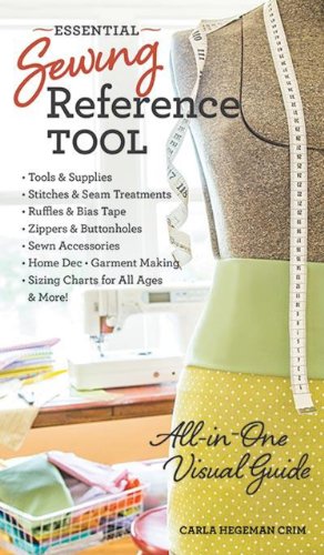 Essential Sewing Reference Tool: All-in-One Visual Guide by Carla Hegeman Crim
