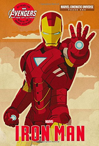 Phase One: Iron Man by Alex Irvine