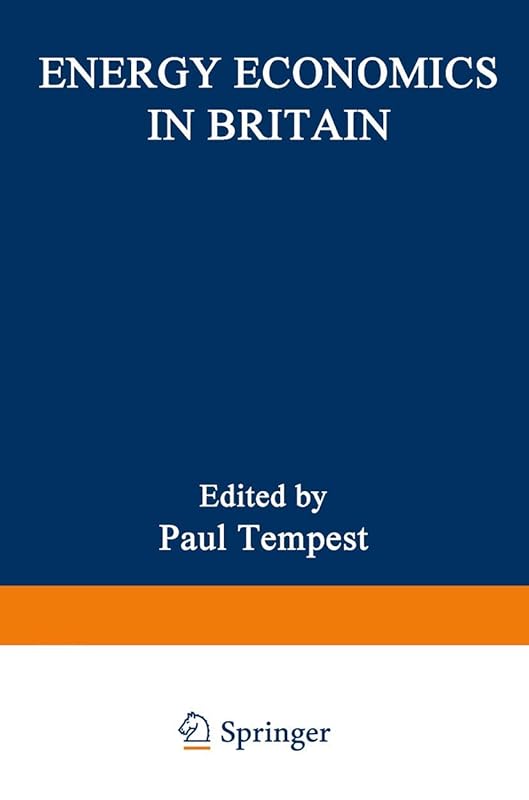 Energy Economics in Britain by Paul Tempest
