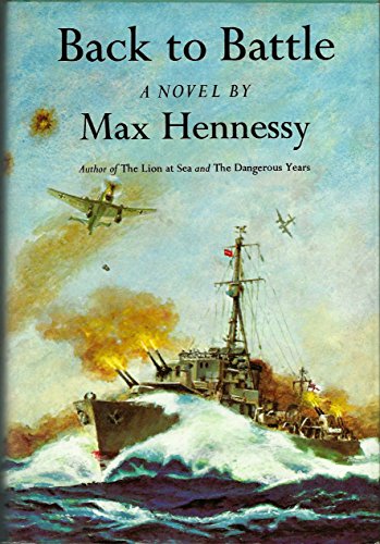 Back to Battle by Max Hennessy