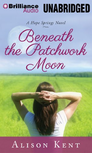 Beneath the Patchwork Moon by Alison Kent