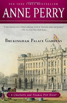 Buckingham Palace Gardens: The First Charlotte and Thomas Pitt Novel