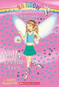 Molly The Goldfish Fairy (Pet Fairies #6)