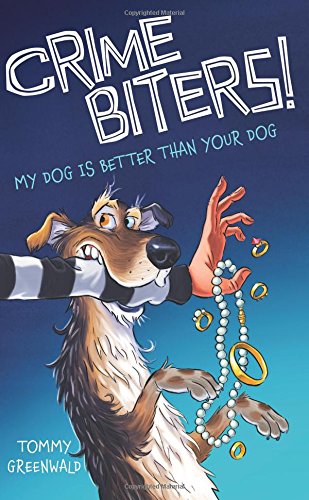 My Dog Is Better Than Your Dog by Tommy Greenwald