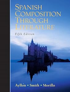 Spanish Composition Through Literature (English and Spanish Edition) by Candido Ayllon
