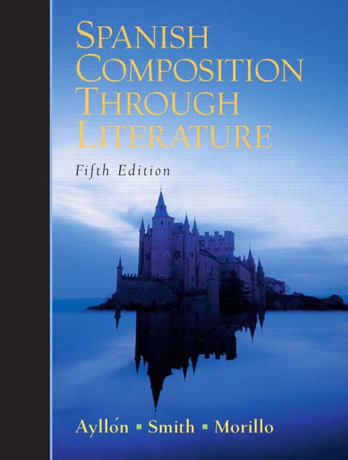 Spanish Composition Through Literature (English and Spanish Edition) by Candido Ayllon