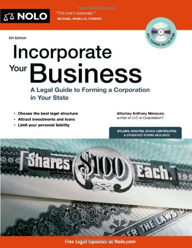 Incorporate Your Business: A Legal Guide to Forming a Corporation in Your State by Anthony Mancuso Attorney