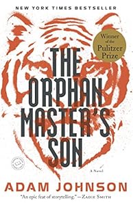 The Orphan Master's Son: A Novel