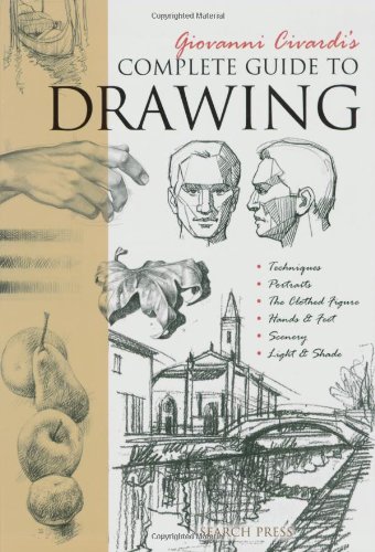 Giovanni Civardi's Complete Guide to Drawing by Giovanni Civardi