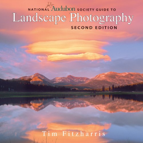 National Audubon Society Guide to Landscape Photography by Tim Fitzharris