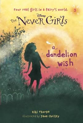 Never Girls #3: A Dandelion Wish