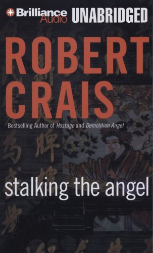 Stalking the Angel by Robert Crais