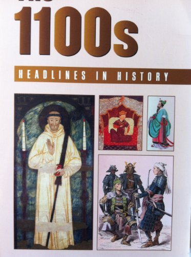 Headlines in History - The 1100s (paperback edition) by Helen Cothran