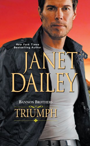 Bannon Brothers Triumph by Janet Dailey