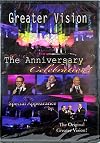 Greater Vision: The Anniversary Celebration! (Special Appearance by The Original Greater Vision)