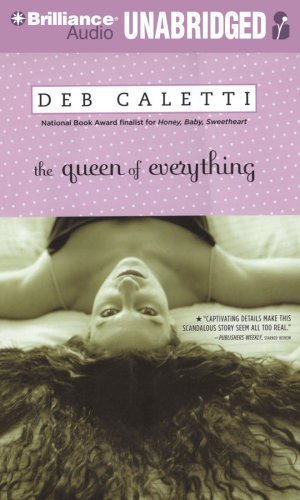 The Queen of Everything by Deb Caletti