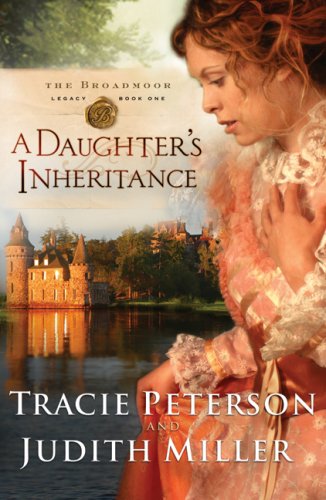 A Daughters Inheritance by Tracie Peterson