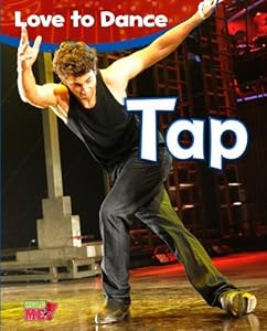 Tap (Read Me!: Love to Dance)