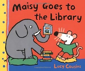 Maisy Goes to the Library: A Maisy First Experience Book