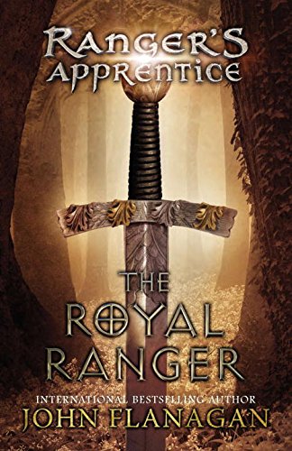 The Royal Ranger by John A. Flanagan