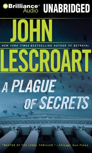 A Plague of Secrets by John Lescroart