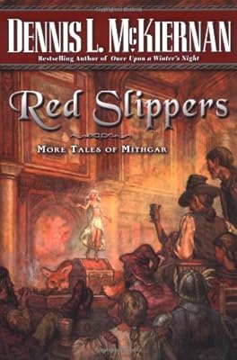 Red Slippers: More Tales of Mithgar