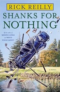 Shanks for Nothing: A Novel