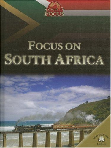 Focus on South Africa (World in Focus) by Jen Green